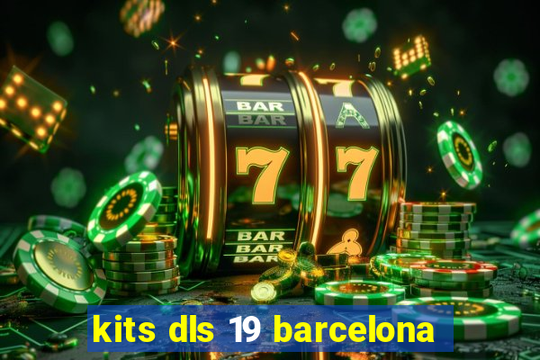 kits dls 19 barcelona